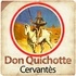 Miguel De Cervantes et  Various - Don Quichotte.
