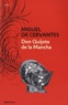 Miguel de Cervantès - Don Quijote de la Mancha.