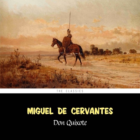 Miguel de Cervantès et M. Expatriate - Don Quixote.