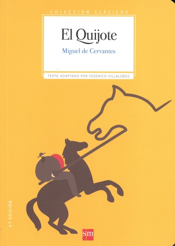 Miguel de Cervantès - El Quijote.