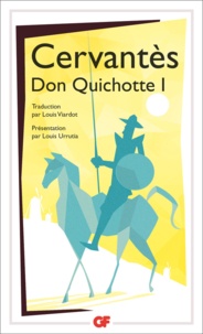 Miguel de Cervantès - L'ingénieux hidalgo Don Quichotte de la Mancha - Tome 1.