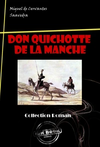 L'Ingénieux Hidalgo Don Quichotte de la Manche