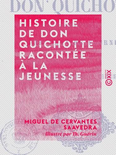 Histoire de Don Quichotte racontée à la jeunesse