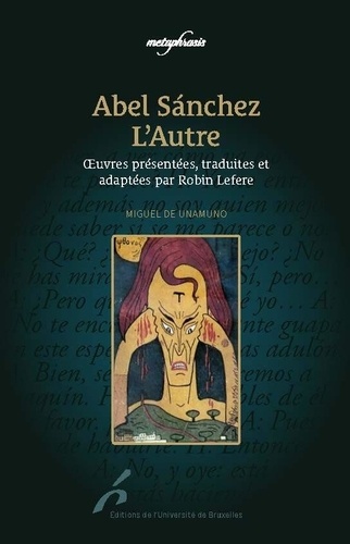 Abel de Sánchez. L'Autre