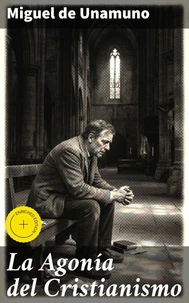 La Agonía del Cristianismo