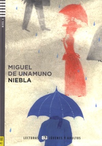 Miguel de Unamuno - Niebla - Nivel 4-B2. 1 CD audio
