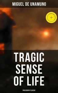 Tragic Sense of Life (Philosophy Classic)