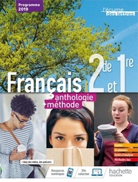 Miguel Degoulet et Julien Harang - Français 2de/1er L'écume des lettres anthologie + méthodes - Livre élève.