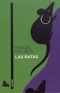 Miguel Delibes - Las ratas.