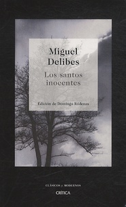 Miguel Delibes - Los santos inocentes.