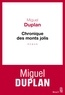 Miguel Duplan - Chronique des monts jolis.