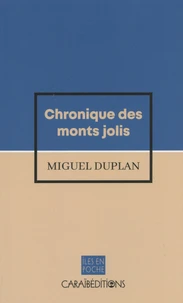 Chronique des monts jolis