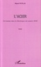 Miguel Duplan - L'Acier - Un homme dans la Martinique des années 50/60.