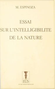 Miguel Espinoza - Essai sur l'intelligibilité de la nature.