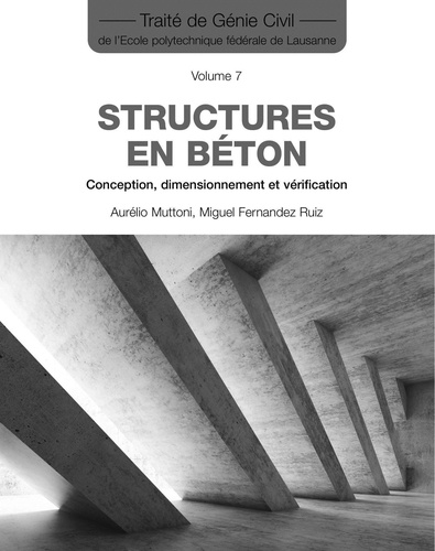 Miguel Fernandez-ruiz et Aurelio Muttoni - Structures en béton - Conception, dimensionnement et vérification.