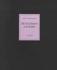 Fils de la lumière et de l'ombre