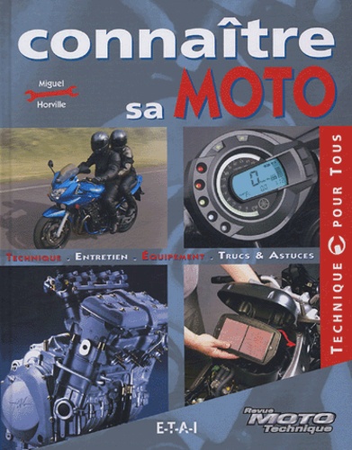 Miguel Horville - Connaître sa moto.