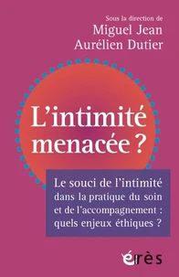 L'intimité menacée ?