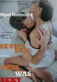 Seth's Sex With Cess was Sexy