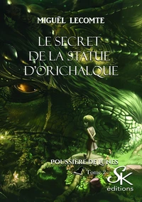 Le secret de la statue d’orichalque