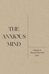  Miguel Nieves Marrero - The Anxious Mind.