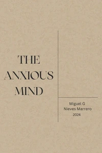 The Anxious Mind