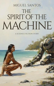 The Spirit of the Machine