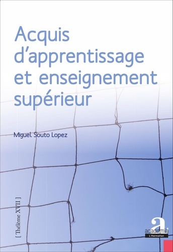 Miguel Souto Lopez - Acquis d'apprentissage et enseignement supérieur - Le management par la pédagogie au service du projet de société européen.