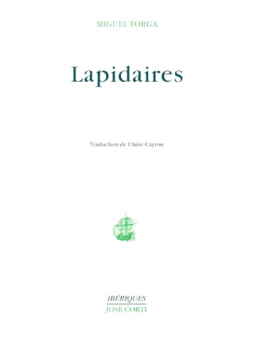 Miguel Torga - Lapidaires. 2eme Edition.