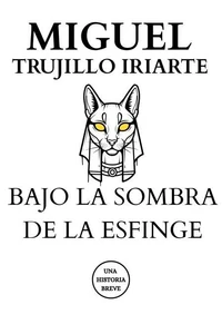 Bajo la sombra de la esfinge