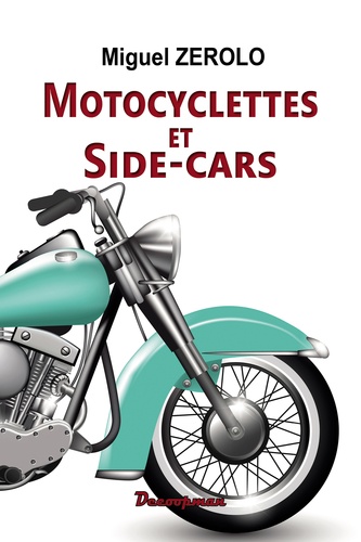 Miguel Zerolo - Motocyclettes et side-cars.