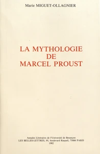 La mythologie de Marcel Proust