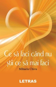 Ce Sa Faci Cand Nu Stii Ce Sa Mai Faci