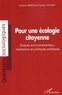 Mihaela Nedelcu et François Hainard - Pour une écologie citoyenne - Risques environnementaux, médiations et politiques publiques.