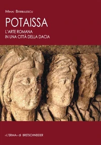 Potaissa. L'arte romana in una città della Dacia
