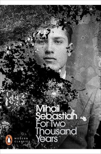 Mihail Sebastian - For two thousand years.