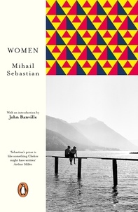 Mihail Sebastian et John Banville - Women.
