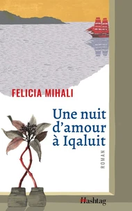 Une nuit d'amour a iqaluit