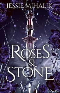 Roses &amp; Stone