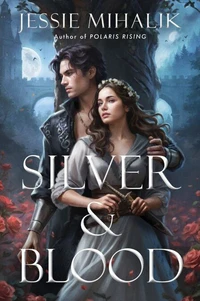Silver &amp; Blood