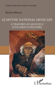 Le mythe national mexicain