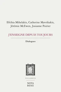 J'enseigne depuis toujours