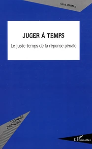 Juger à temps