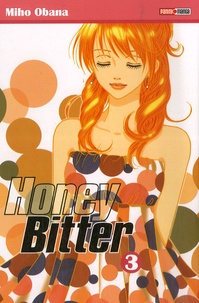 Miho Obana - Honey Bitter Tome 3 : .