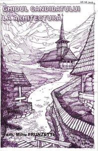 Ghidul canditatului la arhitectura