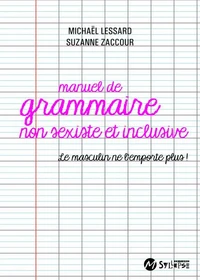 Manuel de grammaire non sexiste et inclusive