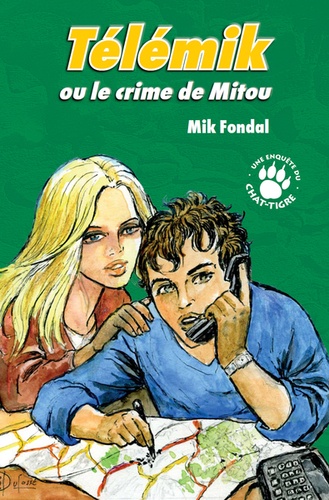 Mik Fondal - Les Enquêtes du Chat-Tigre  : Télémik ou le crime de Mitou.