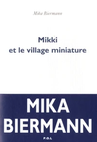 Mikki et le village miniature