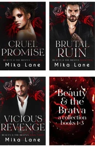 Beauty &amp; the Bratva Books 1-3: Cruel Promise, Brutal Ruin, Vicious Revenge