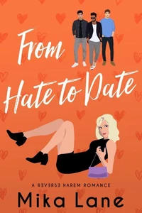From Hate to Date